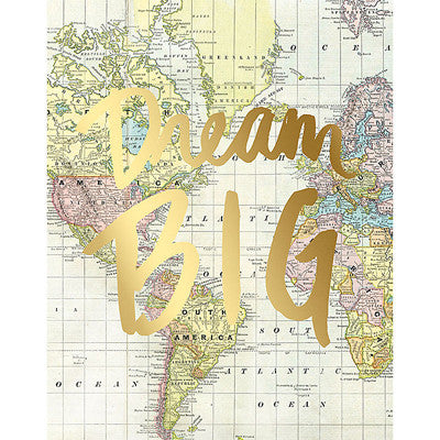 Dream Big Print