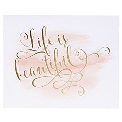 Life is Beautiful Print