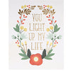 You Light Up My Life Print